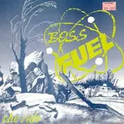 Boss Fuel - The Ride