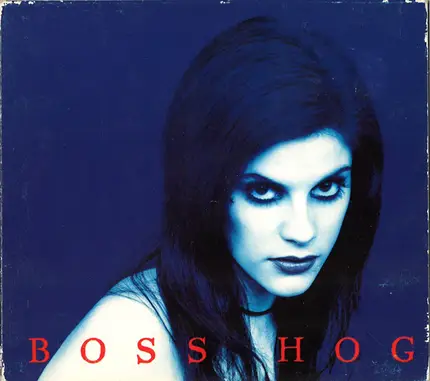 Boss Hog - Girl+