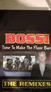 12inch Vinyl Single - Bossi - Time To Make The Floor Burn The Remixes