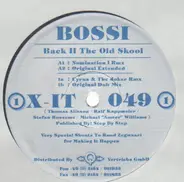 Bossi - Back II The Old Skool