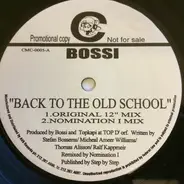 Bossi - Back To The Old School