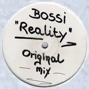 12'' - Bossi - Reality