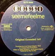 12'' - Bossi - SeeMeFeelMe