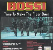 12inch Vinyl Single - Bossi - Time To Make The Floor Burn (Remixed by SASH !)