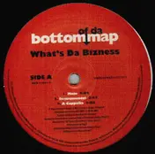 Bottom of Da Map - What's Da Bizness