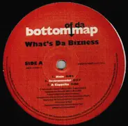Bottom Of Da Map - What's Da Bizness