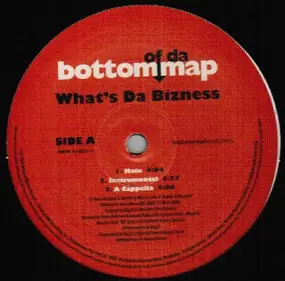 Bottom of Da Map - What's Da Bizness