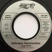 7inch Vinyl Single - Bottroper Hammerchor - Jupp Pütta - Rare