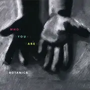 CD - Botanica - Who You Are