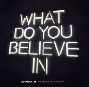 CD - Botanica - What do you believe in