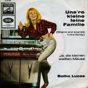 7inch Vinyl Single - Botho Lucas - Uns're Kleine Feine Familie / Ja, Die Kleinen Weißen Mäuse