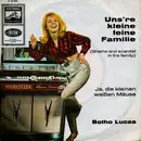 7inch Vinyl Single - Botho Lucas - Uns're Kleine Feine Familie / Ja, Die Kleinen Weißen Mäuse