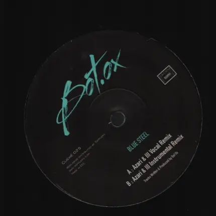 Bot'ox - Blue Steel/ Azari & 3 Rmxs