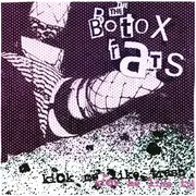 7inch Vinyl Single - Botox Rats - Kick Me Like Trash