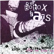 Botox Rats - Kick Me Like Trash