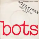 7inch Vinyl Single - Bots - Schön Krank