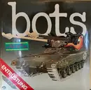 LP - Bots - Entrüstung