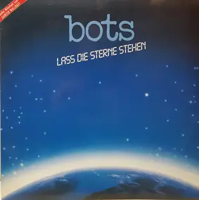 The Bots - Lass Die Sterne Sehen