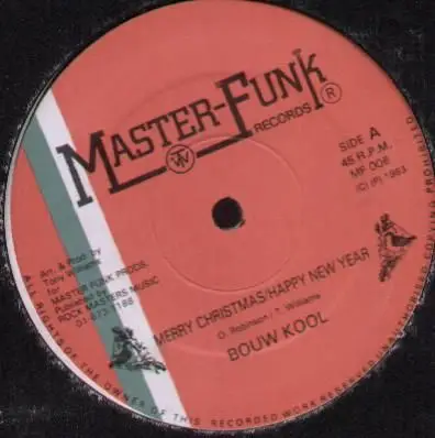 Bouw Kool / The Funk Masters - Merry Christmas/Happy New Year , Instrumental, The Scratch