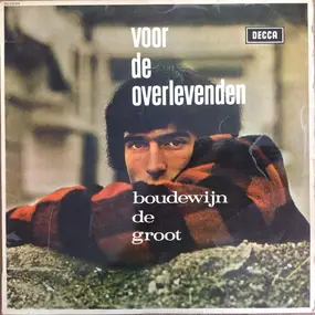 Boudewijn de Groot - Voor de Overlevenden