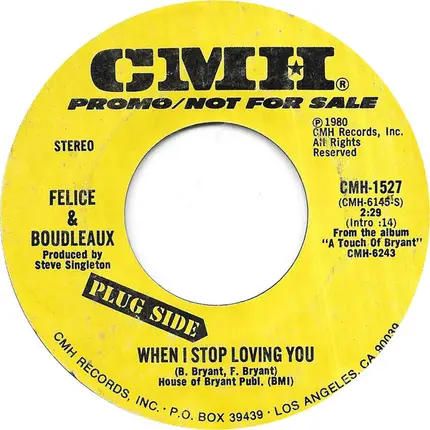 Boudleaux & Felice Bryant - When I Stop Loving You / Raining In My Heart