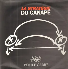 Boule Carré - La Stratégie Du Canapé