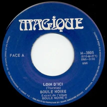 Boule Noire - Loin D'Ici