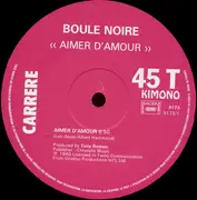 12inch Vinyl Single - Boule Noire - Aimer D'amour