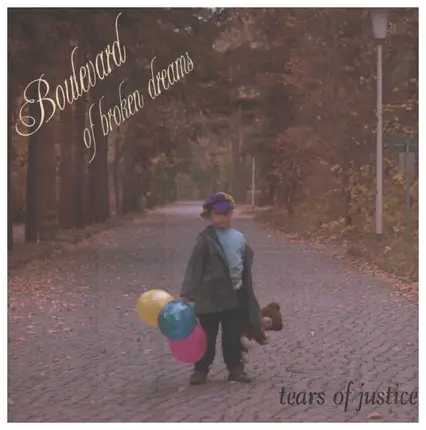 Boulevard of Broken Dreams - Tears of Justice