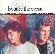 Bounce The Ocean - Bounce the Ocean