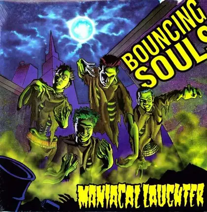 BOUNCING SOULS - MANIACAL LAUGHTER
