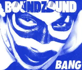 Boundzound - Bang