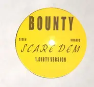 Bounty / Bounty & Nore - Scare Dem / Thugs