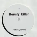 12'' - Bounty Killer - Nature (Remix)