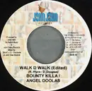7inch Vinyl Single - Bounty Killer / Angel Doolas - Walk D Walk