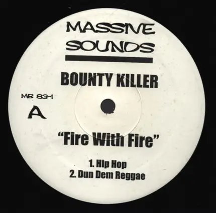 Bounty Killer / Burro Banton - fire with fire