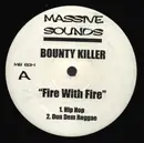 12inch Vinyl Single - Bounty Killer / Burro Banton - Fire With Fire / Phenomenum 2