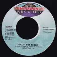 Bounty Killer - Gal Fi Get Score