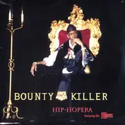 12'' - Bounty Killer - Hip-Hopera / Living Dangerously