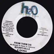 Bounty Killer & Idonia / Future Troubles - From Them Dis / Black Ski Mask