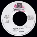 7inch Vinyl Single - Bounty Killer - Fed Up Re-Mix