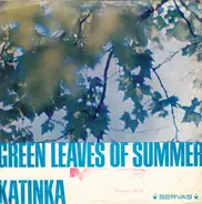 Bountys And Floridas - Green Leaves Of Summer / Katinka