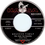 7inch Vinyl Single - Bourbon Family - Who Stole The Keeschka / Down Down Down