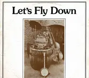 Bourbon Street Irregulars - Let's Fly Down