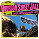 CD - Bourbon Street Jazz - Best Of Bourbon Street Jazz Featuring Dixieland's Greatest Hits