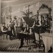 Bourbon Street Jazzband - I Must Have It