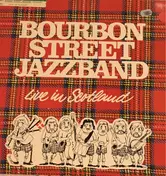 Bourbon Street Jazzband - Live In Scotland