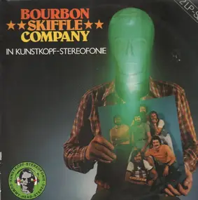 Bourbon Skiffle Company - In Kunstkopf-Stereofonie