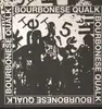 Double LP - Bourbonese Qualk - Bourbonese Qualk 1983-1987 - Ltd. ed.