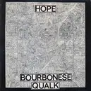 LP - Bourbonese Qualk - Hope